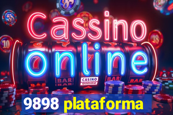 9898 plataforma